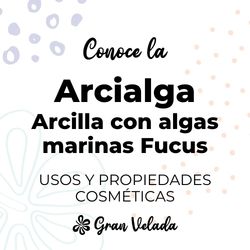 Arcialga (arcilla con algas marinas)