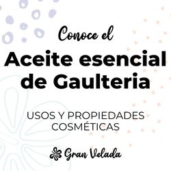 Aceite esencial gaulteria