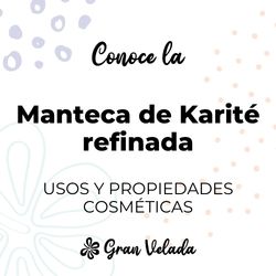 Manteca de karite refinada