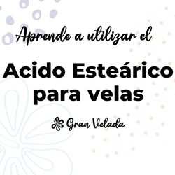 Acido estearico para velas