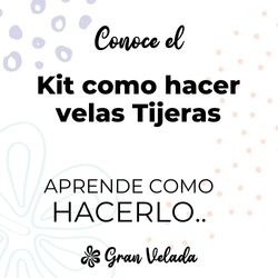Kit como hacer velas tijeras. Materiales e instrucciones