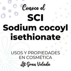 SCI Sodium cocoyl isethionate