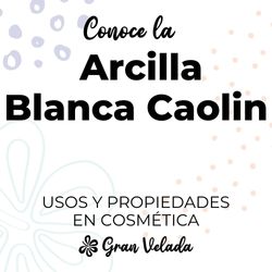 Arcilla blanca caolin