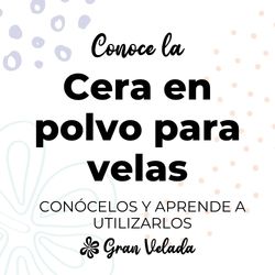 Cera en polvo para velas